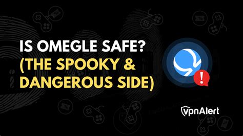 is xmegle safe|is omegle dangerous.